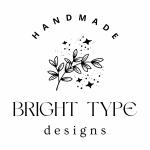 Bright Type Designs