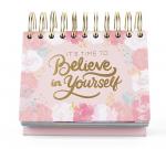 It's Time to Believe in Yourself: Motivational Desk Calendar