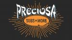 Preciosa Subs + More