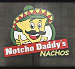 Notcho Daddy’s Nachos