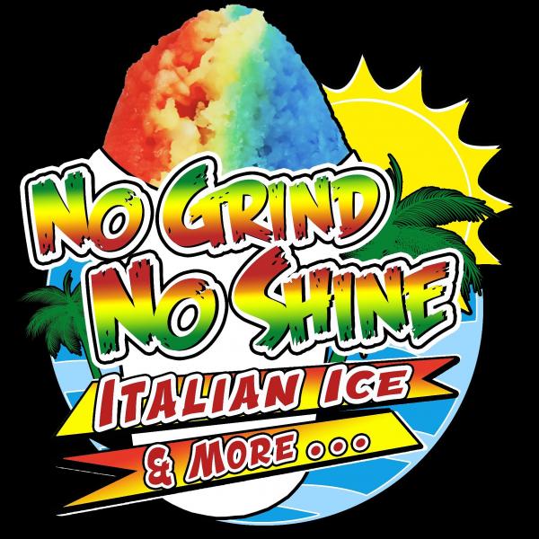 No Grind No Shine Italian Ice