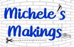 Michele's Makings