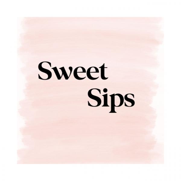 Sweet Sips