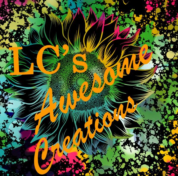 LC's Awesome Creations