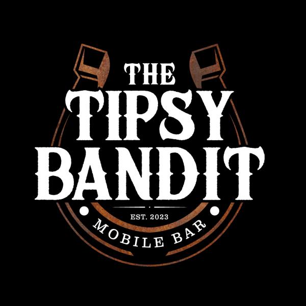 The Tipsy Bandit