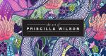 Art of Priscilla Wilson