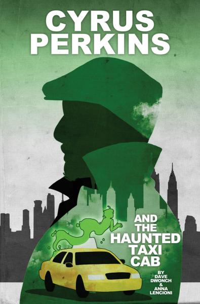 Cyrus Perkins and the Haunted Taxi Cab TPB