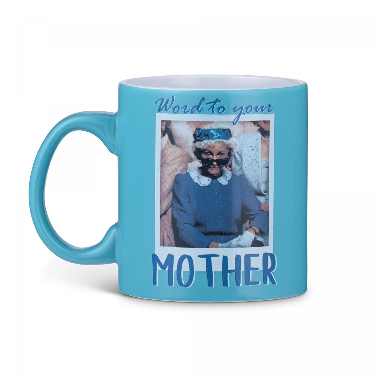 Golden Girls Word To Your Mother 20oz Ceramic Mug picture
