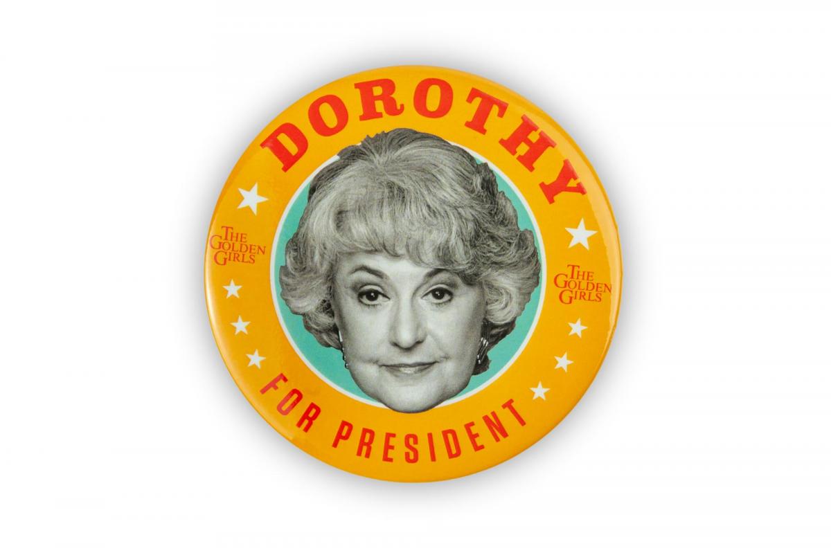 Golden Girls 2020 Dorothy For President 3 Inch Button Pin picture