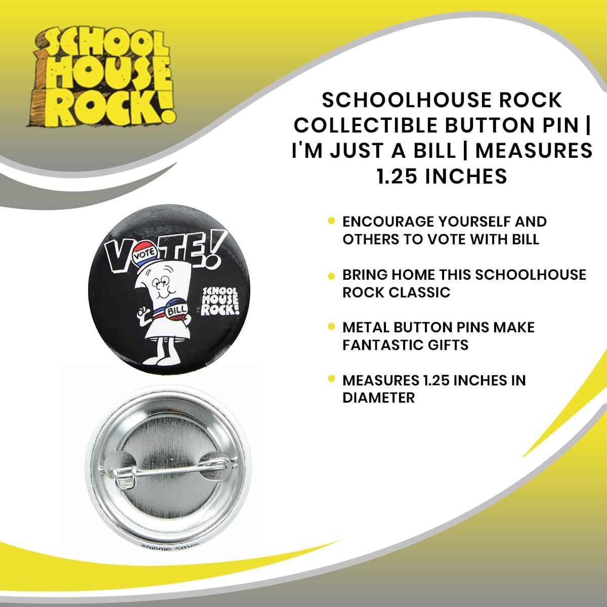 Schoolhouse Rocks Just A Bill "Vote!" Collectible Button Pin picture