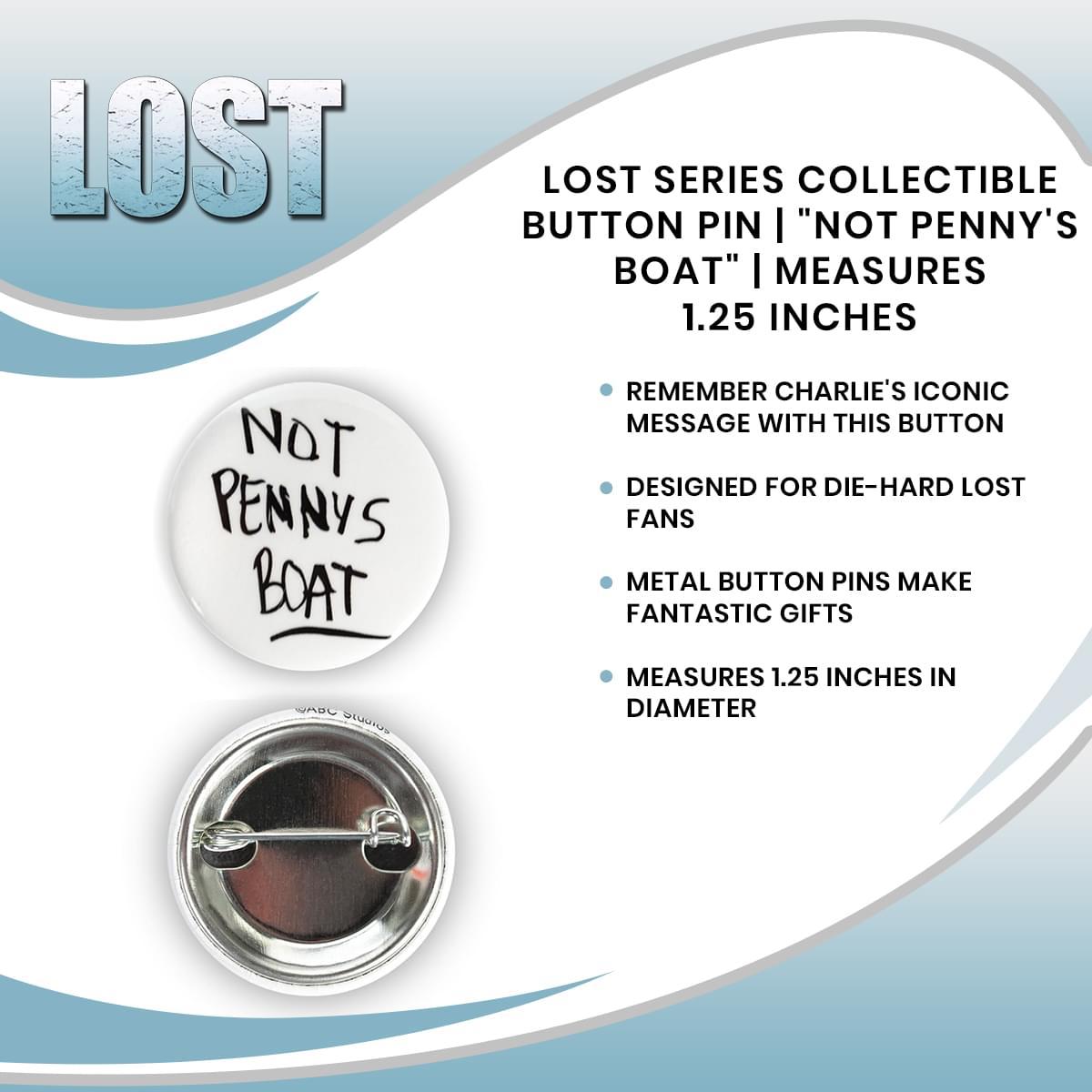 Lost "Not Penny's Boat" Collectible Button Pin picture