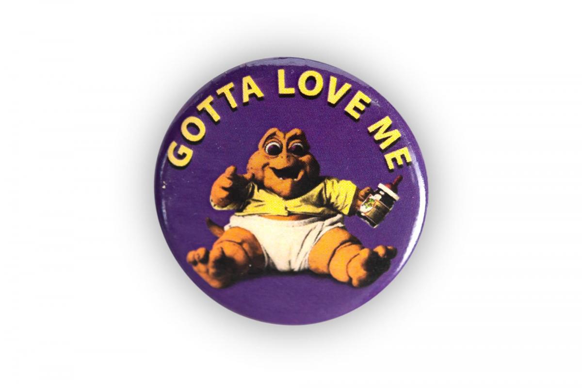 Dinosaurs Baby Sinclair "Gotta Love Me" Button Pin picture