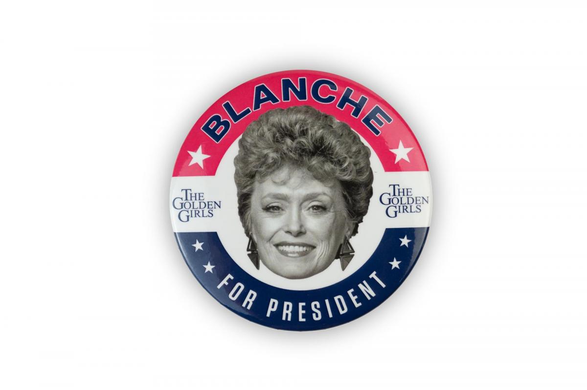 Golden Girls 2020 Blanche For President 3 Inch Button Pin picture