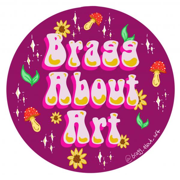 Bragg About Art