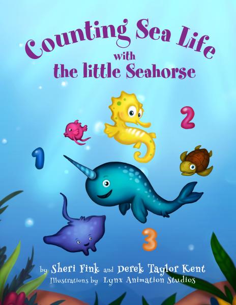 Counting Sea Life with the Little Seahorse (beginning counting book) Ages 2-5 picture