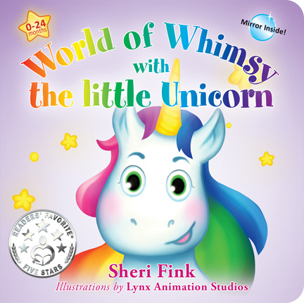 World of Whimsy with the Little Unicorn (baby board book) Ages 0-2