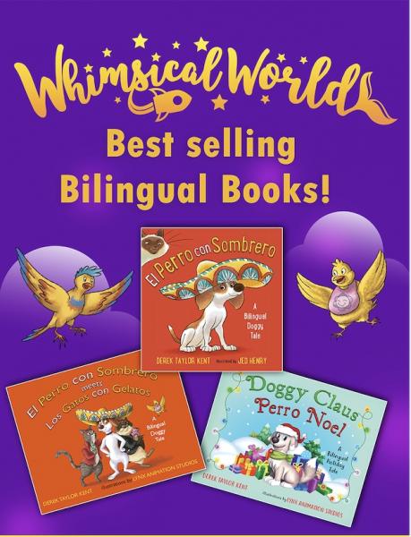 Whimsical World Bilingual Book Collection (Spanish/English 3 book-bundle save over $10) Ages 3-8