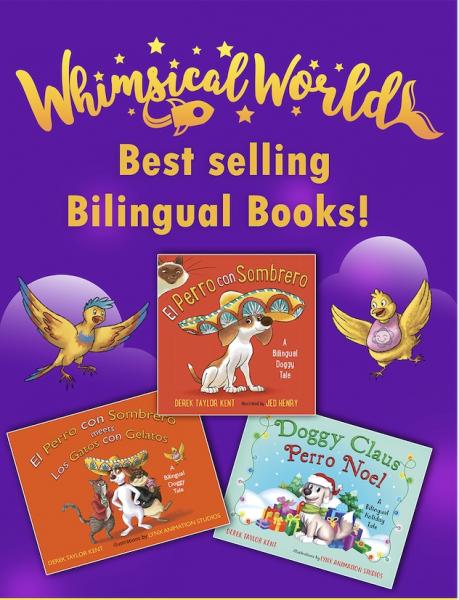 Whimsical World Bilingual Book Collection (Spanish/English 3 book-bundle save over $10) Ages 3-8 picture