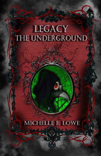 Legacy-The Underground (Book Three) picture