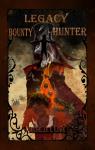 Legacy-Bounty Hunter (Book Four)