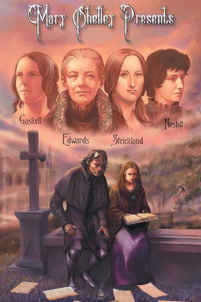 Mary Shelley Presents: Tales of the Supernatural (Trade Paperback)