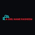 A Girl Name Rasheem