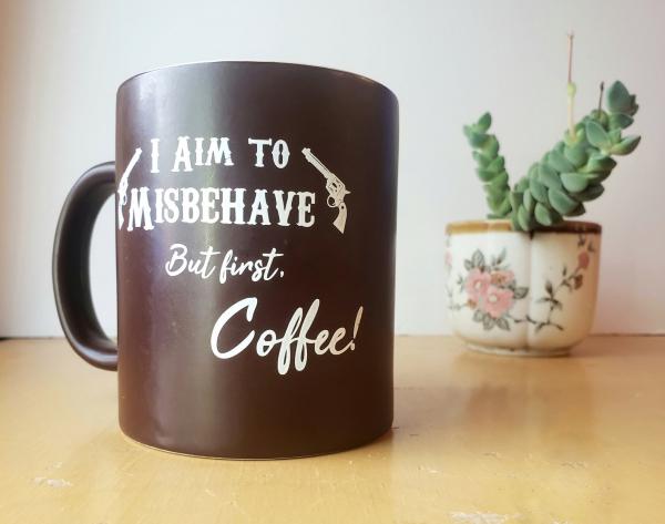 Aim To Misbehave Coffee Cup picture