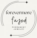 Forevermore Fused