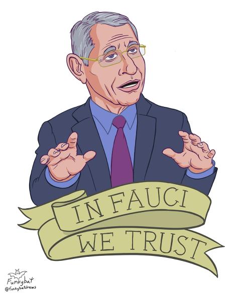 In Fauci We Trust picture