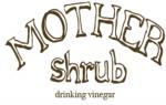 MOTHER shrub