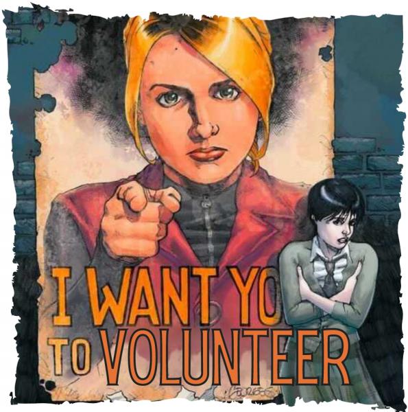 Wanna Volunteer?