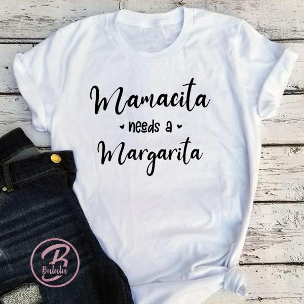 Mamacita needs Margarita T-shirt picture