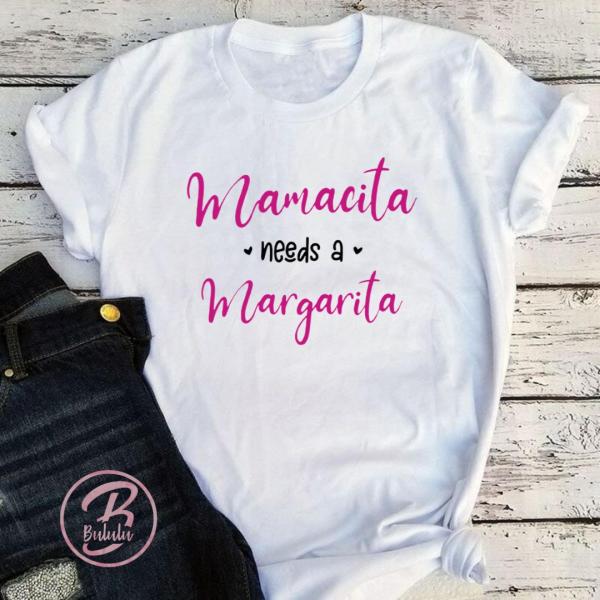 Mamacita needs Margarita T-shirt picture