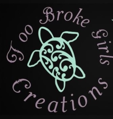 Too Broke Girls Creations