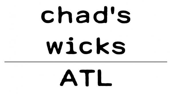 Chad’s Wicks