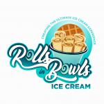 Rolls In Bowls Ice Cream