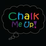 Chalk Me Up