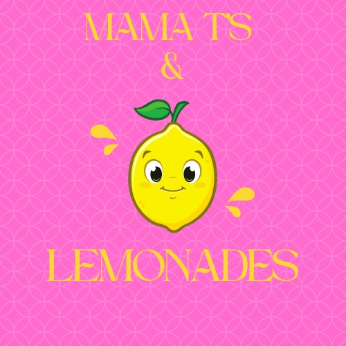 Mama T's & Lemonades