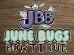 June Bugs Bowtique