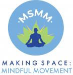 Making Space: Mindful Movement