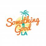 Something Good LA
