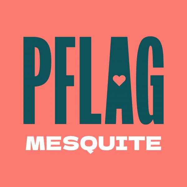 PFLAG Mesquite
