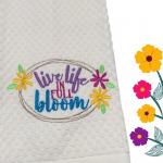 Live Life in Full Bloom Towel