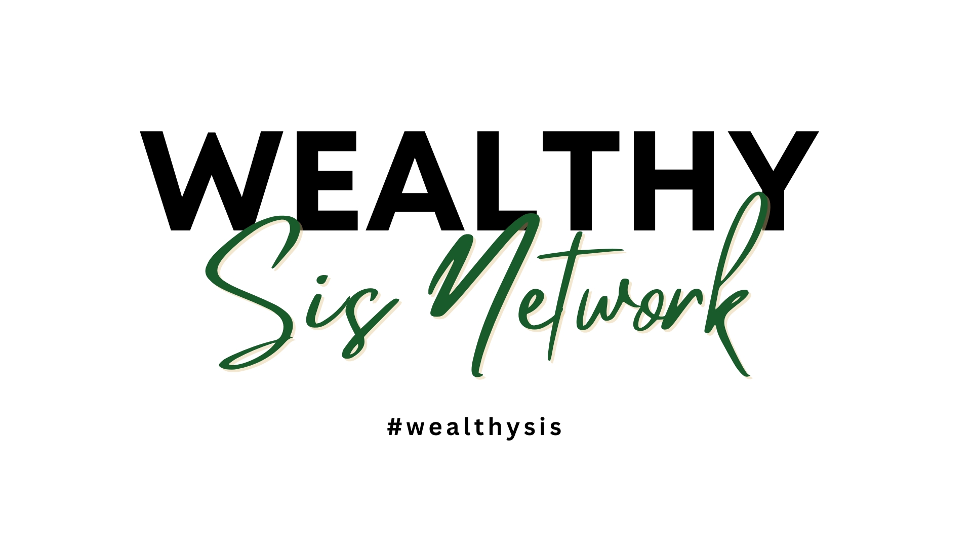 Wealthy Sis Network
