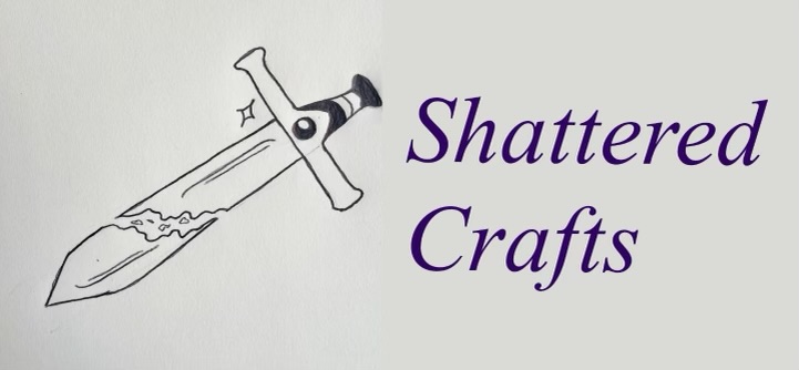 Shattered Crafts