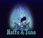 Haffu and Tuna