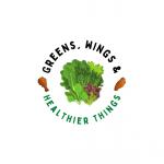 Greens, Wings & Healthier Things