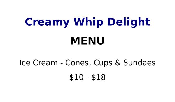 Creamy Whip Delight