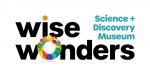 Wise Wonders Children's and Discovery Museum