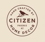 Citizen Home Decor